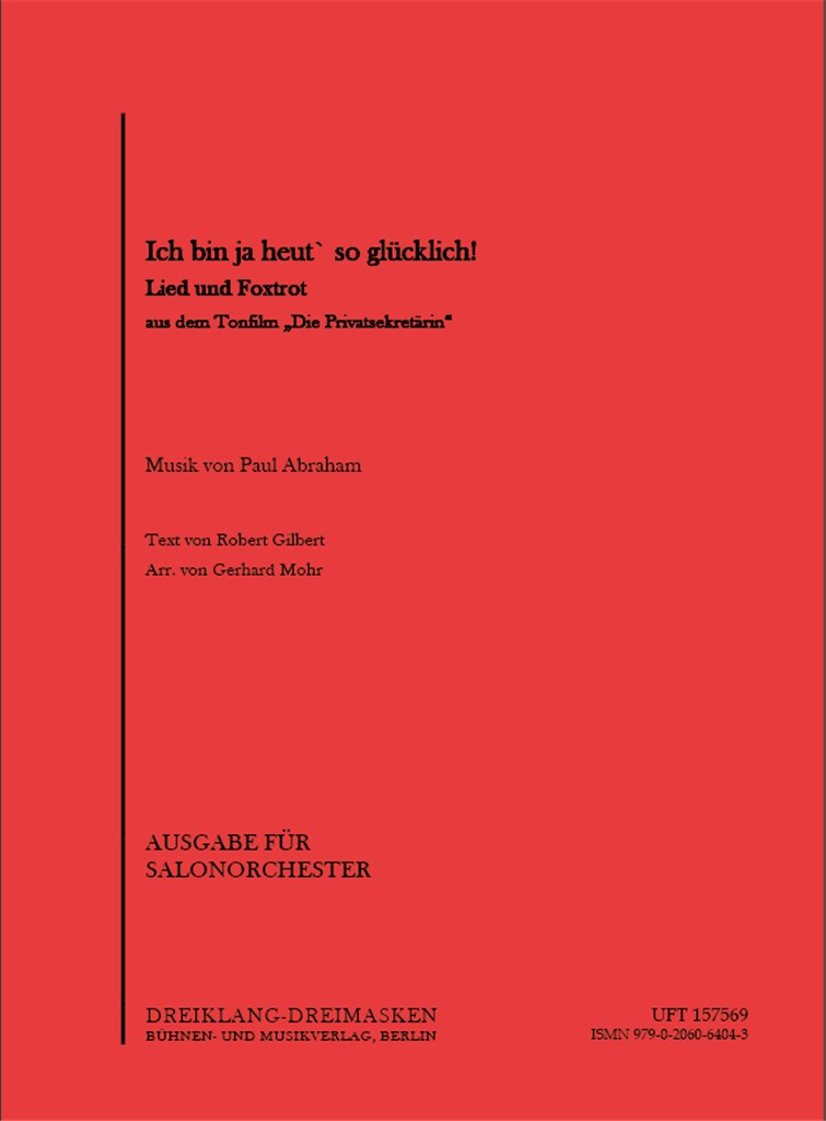 Ich hab 'ne alte Tante-Ich bin ja heut' so glückli
